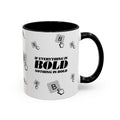 "If Everything Is Bold Nothing Is Bold" Typography Coffee Mug