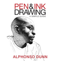 Pen and Ink Drawing: A Simple Guide